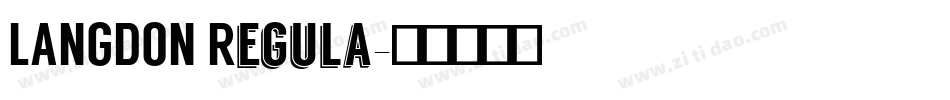 LANGDON Regula字体转换